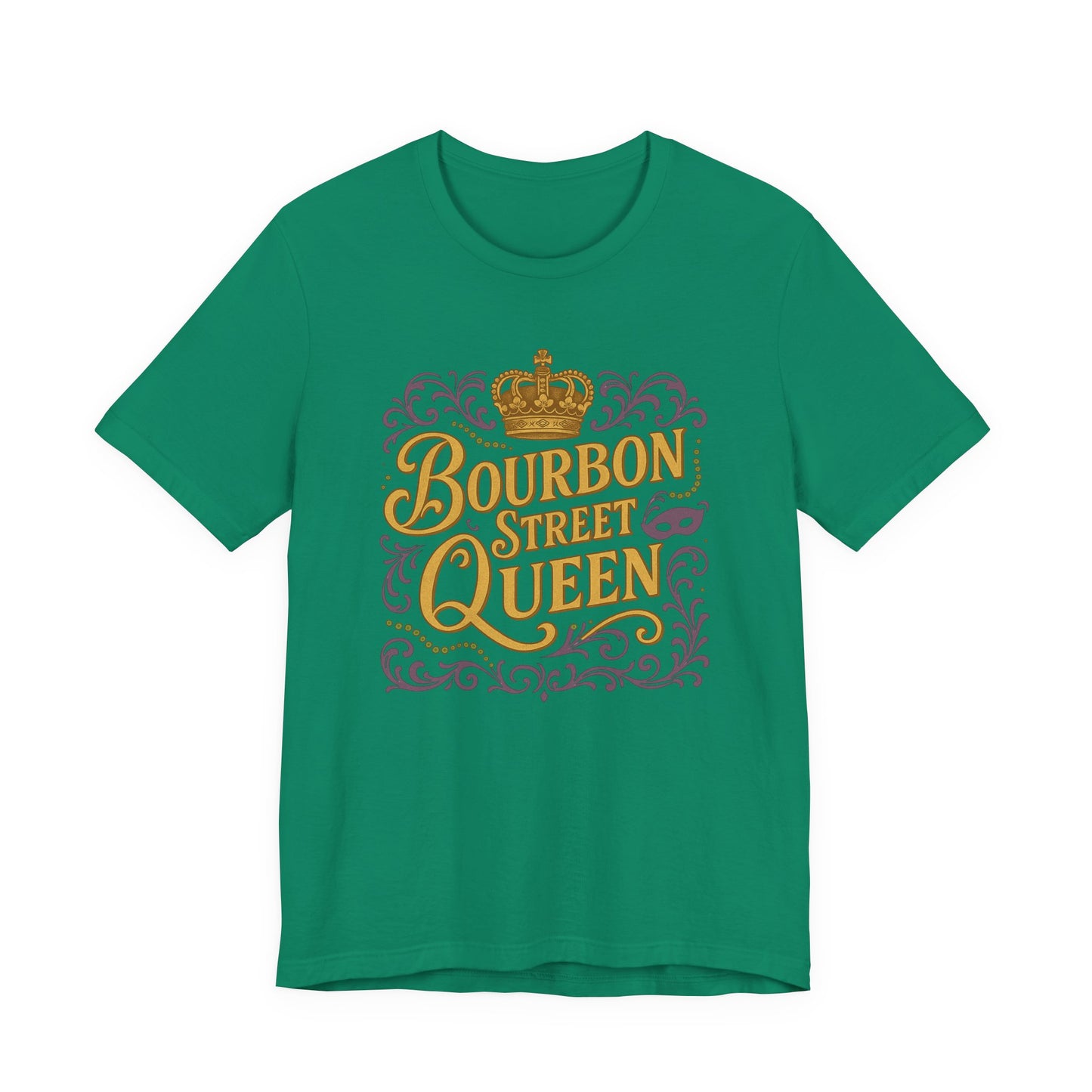 Green t-shirt with 'Bourbon Street Queen' text and crown design on a white background